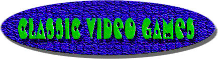 Classic Video Games